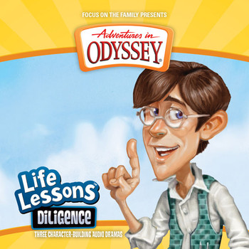 Life Lessons #4: Diligence CD by Adventures in Odyssey Life Lessons #4: Diligence CD by Adventures in Odyssey