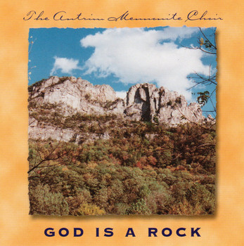 God Is A Rock CD by Antrim Mennonite Choir God Is A Rock CD by Antrim Mennonite Choir