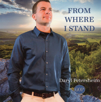 From Where I Stand CD By Daryl Petersheim (Garment of Praise) From Where I Stand CD By Daryl Petersheim (Garment of Praise)