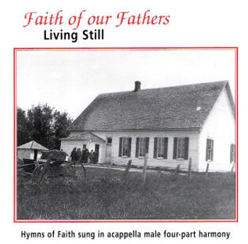 Faith of Our Fathers CD by Apostolic Christian Men's Sing Faith of Our Fathers CD by Apostolic Christian Men's Sing