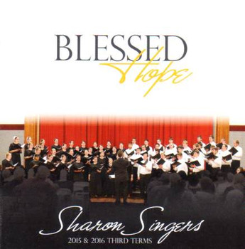 Blessed Hope CD by Sharon Singers Blessed Hope CD by Sharon Singers