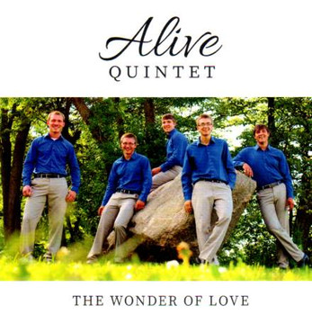 The Wonder Of Love CD By Alive Quintet The Wonder Of Love CD By Alive Quintet