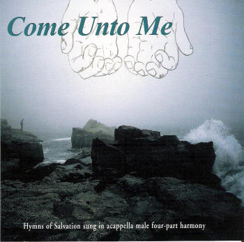 Come Unto Me CD by Apostolic Christian Men's Sing Come Unto Me CD by Apostolic Christian Men's Sing