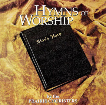 Hymns of Worship CD by Prairie Choristers Hymns of Worship CD by Prairie Choristers