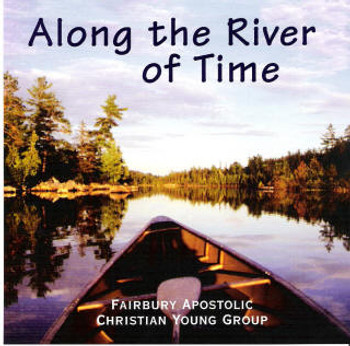 Along the River of Time CD by AC Youth Group Along the River of Time CD by AC Youth Group