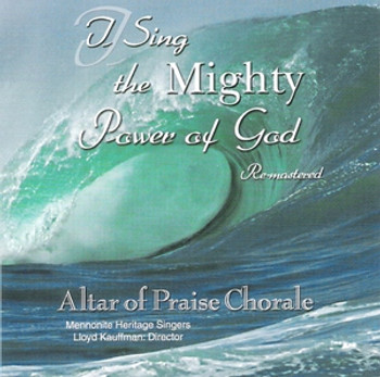 I SIng the Mighty Power Of God CD by Altar of Praise Chorale I SIng the Mighty Power Of God CD by Altar of Praise Chorale