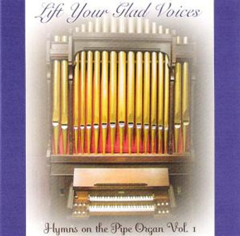 Lift Your Glad Voices CD Lift Your Glad Voices CD