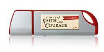 Stories of Faith & Courage Vol 1, 2, & 3 - Audio MP3 Flash Stories of Faith & Courage Vol 1, 2, & 3 - Audio MP3 Flash