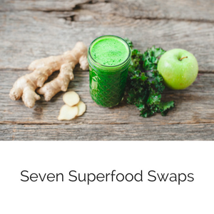 7superfoodswapsblog.png