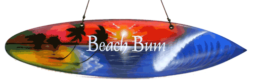 Beach Bum Surfboard Sign
