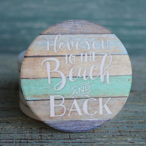 Love You to the Beach and Back Car Coaster