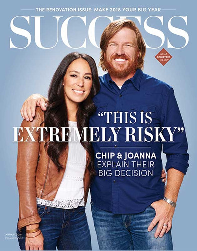 Success Magazine January 2018 - Chip and Joanna Gaines