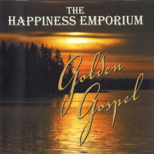 Happiness Emporium - Golden Gospel CD