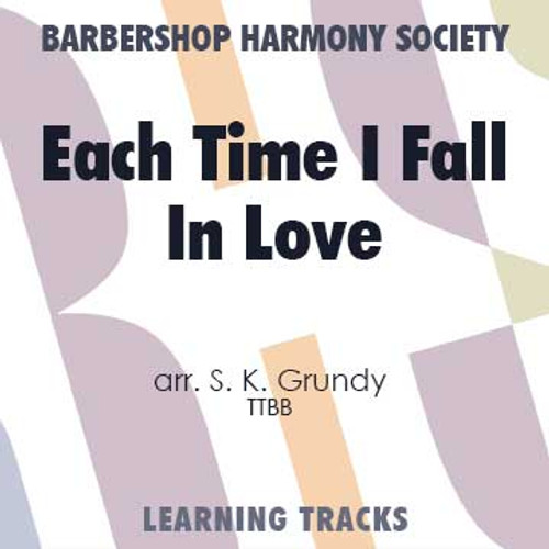 Each Time I Fall In Love (TTBB) (arr. Grundy) - CD Learning Tracks for 7364