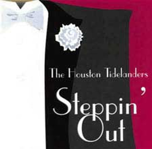 Houston Tidelanders -Steppin Out CD