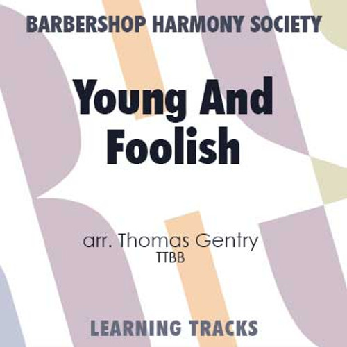 Young And Foolish (TTBB) (arr. Gentry) - CD Learning Tracks for 7370
