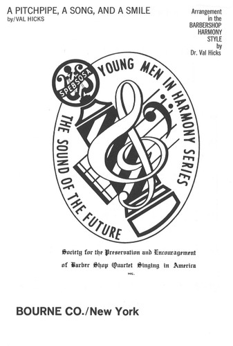 A Pitch Pipe, A Song, and A Smile (TTBB) (arr. Hicks)