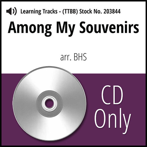 Among My Souvenirs (TTBB) (arr. BHS) - CD Learning Tracks for 203835