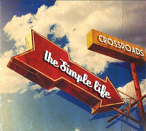 Crossroads - The Simple Life CD