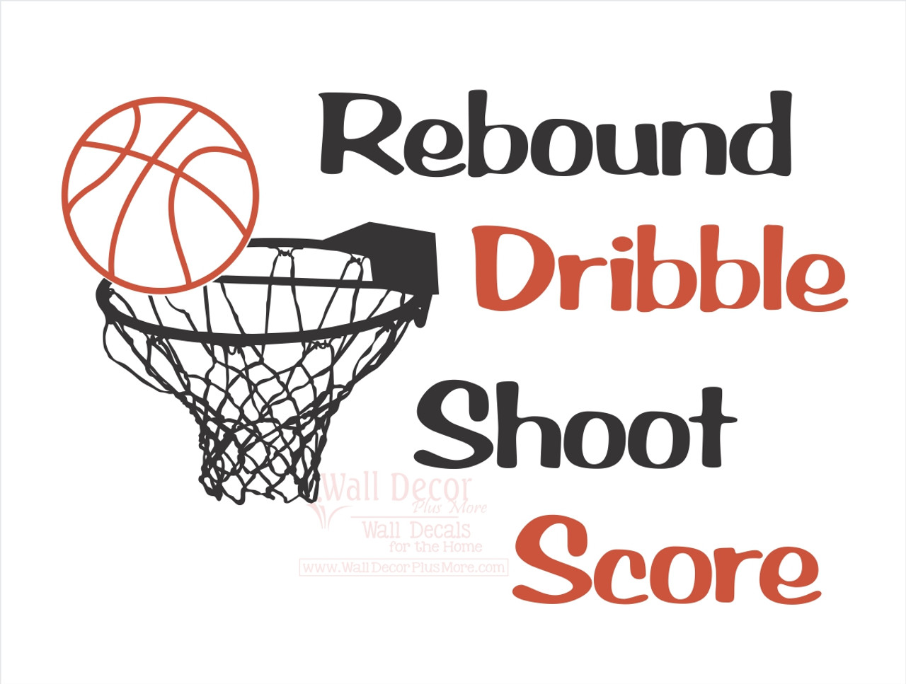 Rebound Dribble Shoot Score Basketball Sports Wall Decals