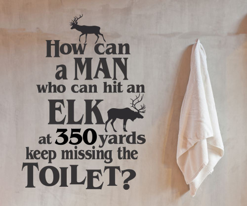 Man Who Can Hit A Deer Keep Missing Toilet Hunting
