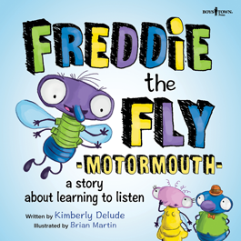 Freddie the Fly Motormouth by Kimberly Delude Item #59-001