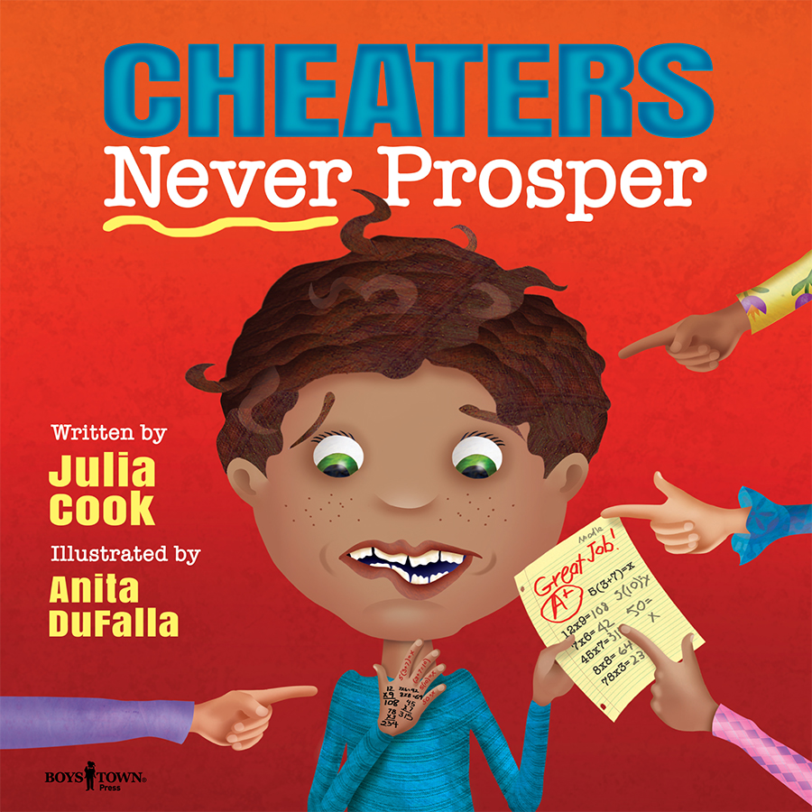 Cheaters Never Prosper by Julia Cook