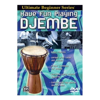 Ultimate Beginner Series: Have Fun Playing Djembe Ultimate Beginner Series: Have Fun Playing Djembe