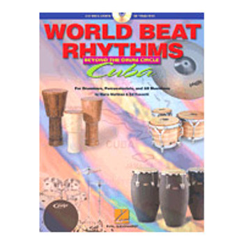 World Beat Rhythms: Beyond the Drum Circle å_åÑåÐ Cuba, Book/CD World Beat Rhythms: Beyond the Drum Circle å_åÑåÐ Cuba, Book/CD