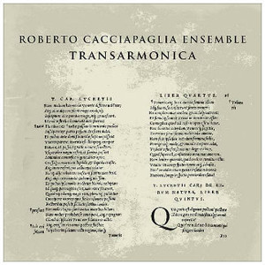 ROBERTO CACCIAPAGLIA ENSEMBLE Transarmonica CD