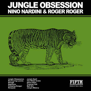 NINO NARDINI & ROGER ROGER Jungle Obsession LP