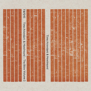 TIME ATTENDANT & HOWLROUND: The Blow Volume 2 Cassette
