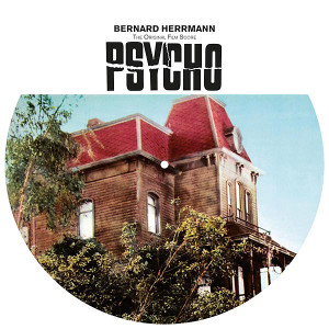 BERNARD HERRMANN: Psycho PIC. DISC