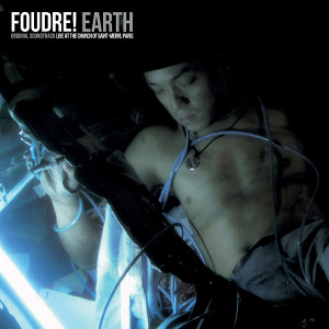 FOUDRE!: Earth LP