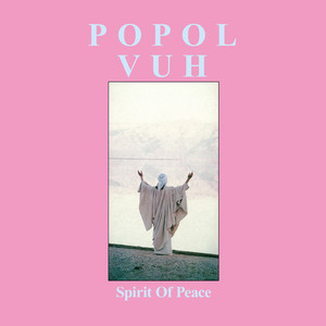 POPOL VUH: Spirit of Peace (Colored Vinyl) 2LP