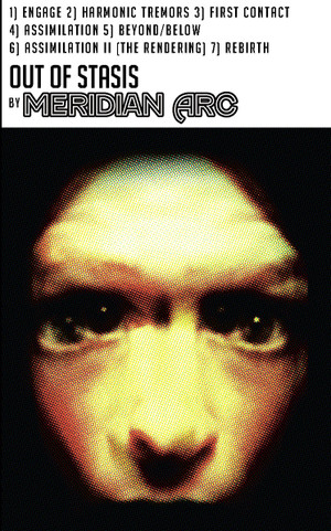 MERIDIAN ARC: Out of Stasis Cassette