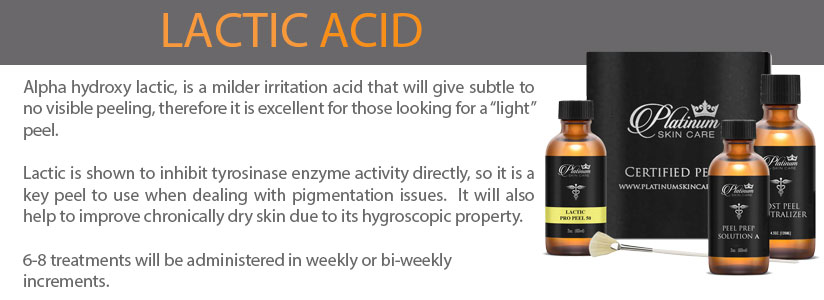 Alpha hydroxy lactic, is a milder irritation acid that will give subtle to no visible peeling, therefore it is excellent for those looking for a “light” peel.   Lactic is shown to inhibit tyrosinase enzyme activity directly, so it is a key peel to use when dealing with pigmentation issues.  It will also help to improve chronically dry skin due to its hygroscopic property.   6-8 treatments will be administered in weekly or bi-weekly increments. 