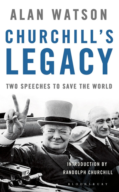 Churchill's Legacy by Alan Watson