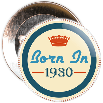 Born in 1930 Birthday Badge Born in 1930 Birthday Badge