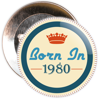 Born in 1980 Birthday Badge Born in 1980 Birthday Badge