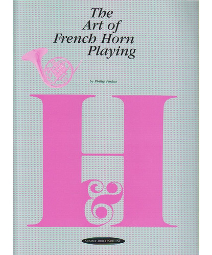 Art of French Horn Playing
