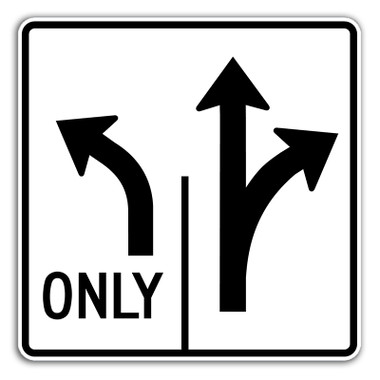 Left Only Thru/Right Sign | Dornbos Sign & Safety, Inc.