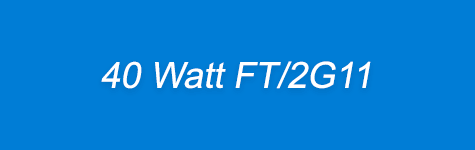 40 Watt - FT/2G11
