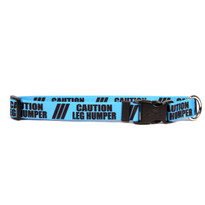 1 Inch - Caution Leg Humper Dog Collar 1 Inch - Caution Leg Humper Dog Collar