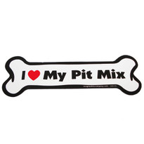 I Love My Pit Mix Bone Magnet I Love My Pit Mix Bone Magnet