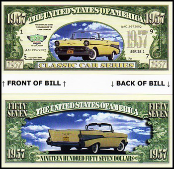 1957 Chevy / Chevrolet Convertible Novelty Commemorative Dollar Bill 1957 Chevy / Chevrolet Convertible Novelty Commemorative Dollar Bill