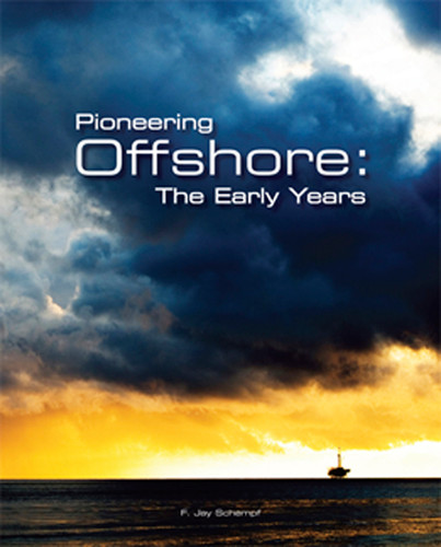 Pioneering Offshore: The Early Years