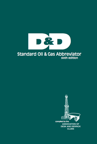 D & D Standard Oil & Gas Abbreviator, 6th Edition