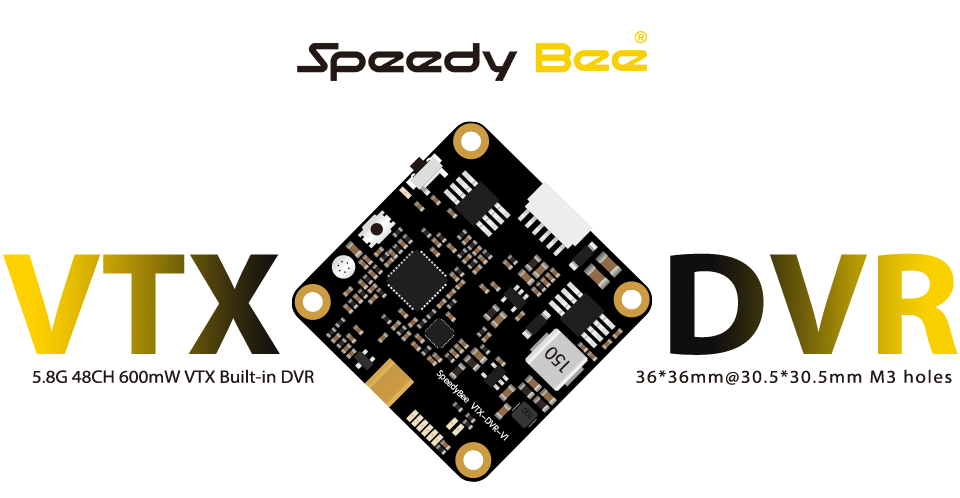 Speedy Bee VTX-DVR