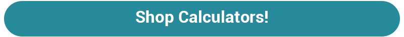 Shop Calculators!